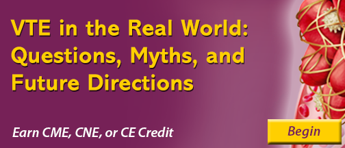 VTE in the Real World: Questions, Myths, and Future Directions
