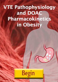 VTE Pathophysiology and DOAC Pharmacokinetics in Obesity
